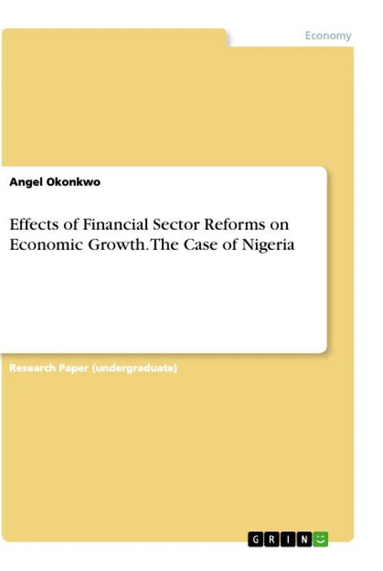 Effects of Financial Sector Reforms on Economic Growth. The Case of Nigeria