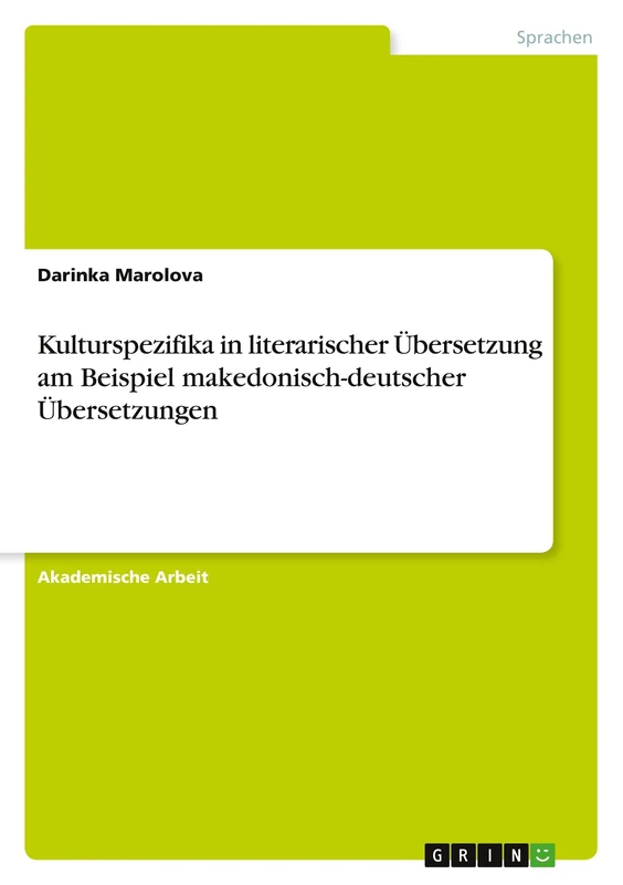 Kulturspezifika in literarischer Übersetzung am Beispiel makedonisch-deutscher Übersetzungen