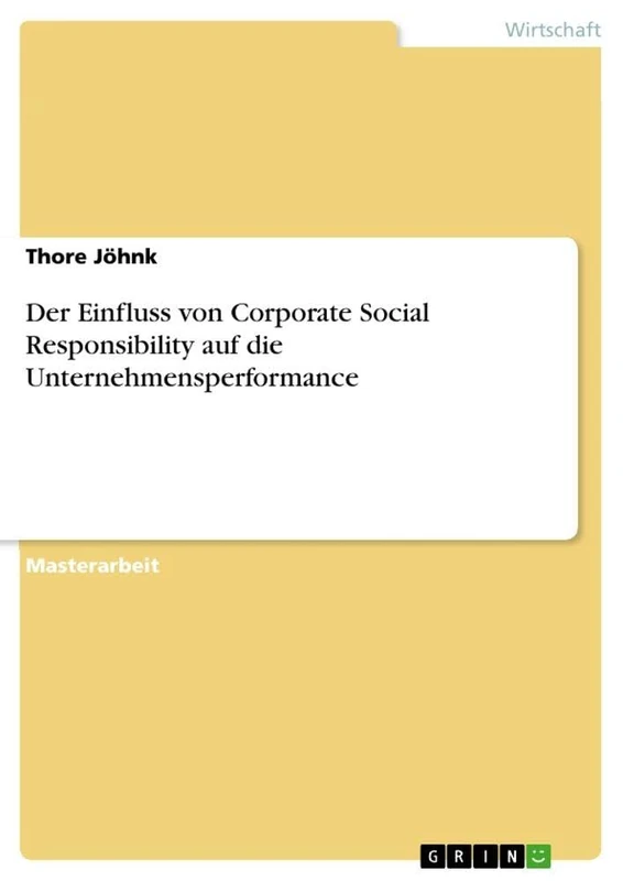 Der Einfluss von Corporate Social Responsibility auf die Unternehmensperformance