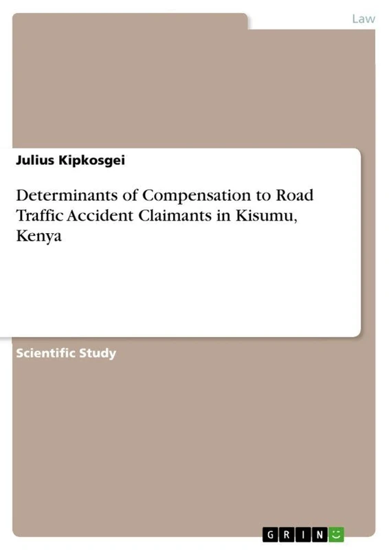Determinants of Compensation to Road Traffic Accident Claimants in Kisumu, Kenya - Image 1