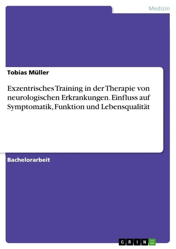 Exzentrisches Training in der Therapie von neurologischen Erkrankungen. Einfluss auf Symptomatik, Funktion und Lebensqualität - Image 1