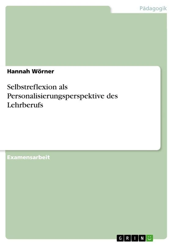 Selbstreflexion als Personalisierungsperspektive des Lehrberufs - Image 1