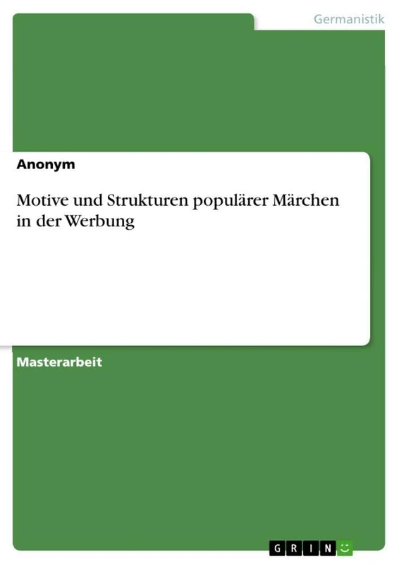 Motive und Strukturen populärer Märchen in der Werbung - Image 1
