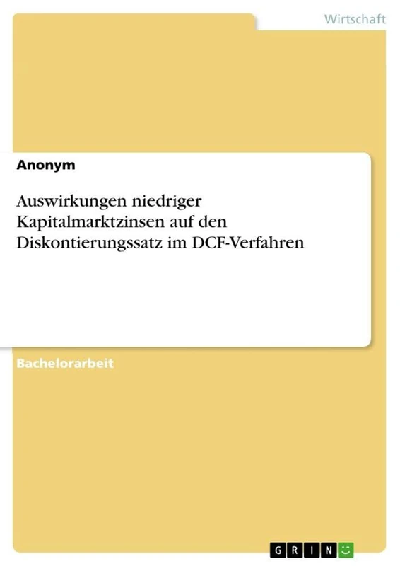 Auswirkungen niedriger Kapitalmarktzinsen auf den Diskontierungssatz im DCF-Verfahren - Image 1