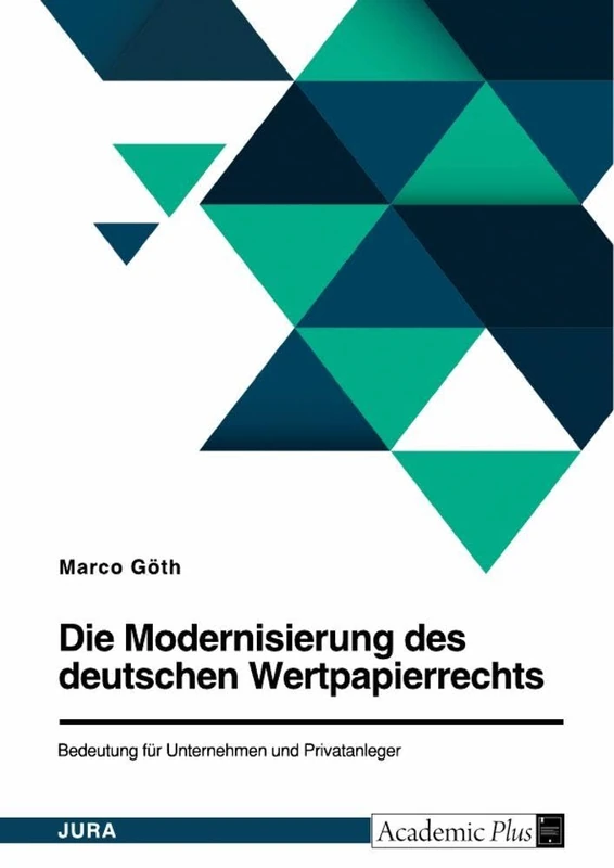 Die Modernisierung des deutschen Wertpapierrechts. Bedeutung für Unternehmen und Privatanleger - Image 1