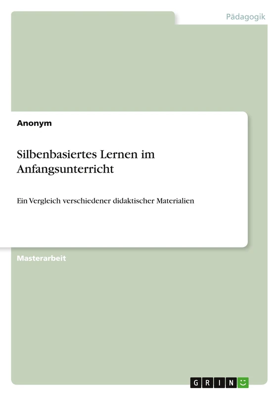 Silbenbasiertes Lernen im Anfangsunterricht: Ein Vergleich verschiedener didaktischer Materialien - Image 1