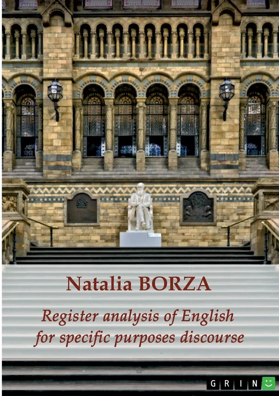 Register analysis of English for specific purposes discourse: An in-depth exploratory and descriptive theory- and corpus-based study of the case of biology texts in secondary education in Hungary