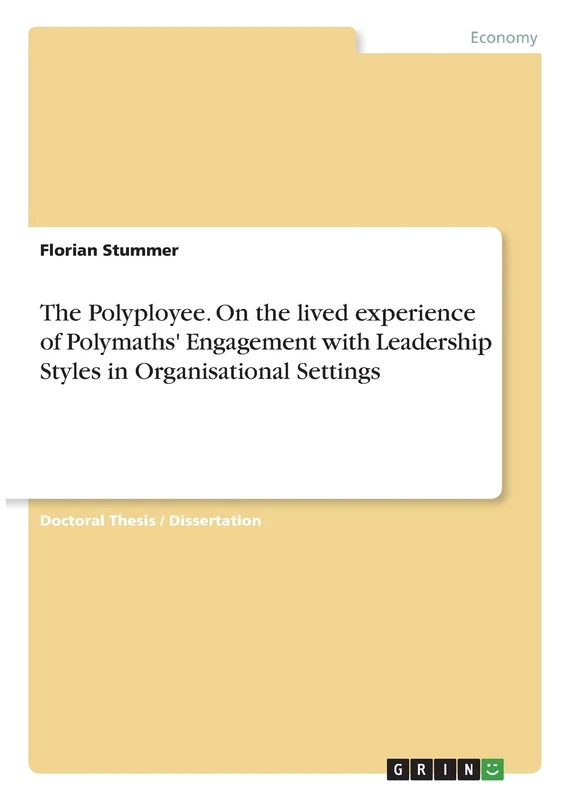 The Polyployee. On the lived experience of Polymaths' Engagement with Leadership Styles in Organisational Settings - Image 1