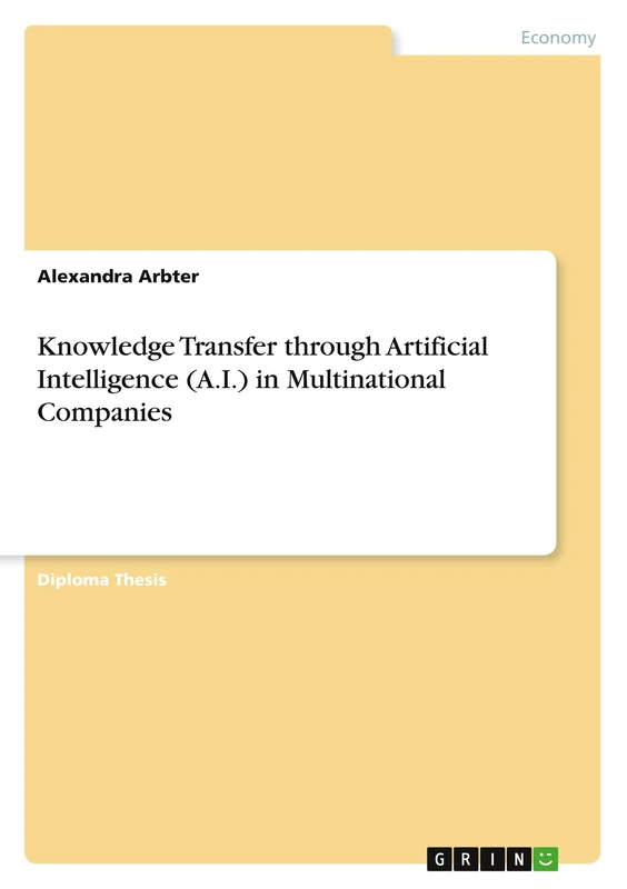 Knowledge Transfer through Artificial Intelligence (A.I.) in Multinational Companies