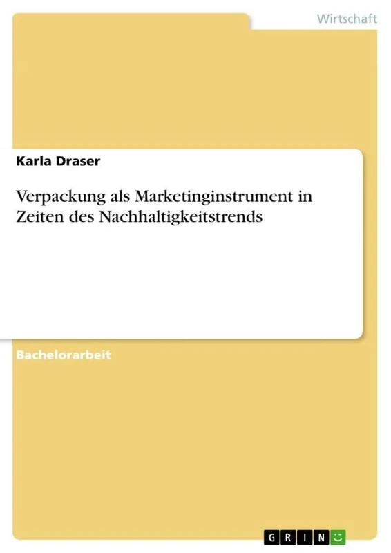 Verpackung als Marketinginstrument in Zeiten des Nachhaltigkeitstrends - Image 1