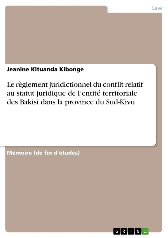 Le règlement juridictionnel du conflit relatif au statut juridique de l'entité territoriale des Bakisi dans la province du Sud-Kivu - Image 1