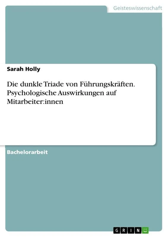 Die dunkle Triade von Führungskräften. Psychologische Auswirkungen auf Mitarbeiter: innen - Image 1