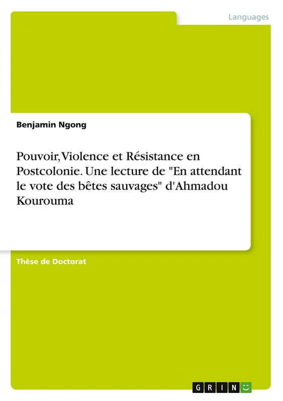 Pouvoir, Violence et Résistance en Postcolonie. Une lecture de "En attendant le vote des bêtes sauvages" d'Ahmadou Kourouma - Image 1