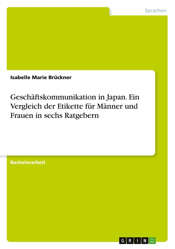 Geschäftskommunikation in Japan. Ein Vergleich der Etikette für Männer und Frauen in sechs Ratgebern - Image 1