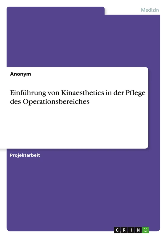 Einführung von Kinaesthetics in der Pflege des Operationsbereiches