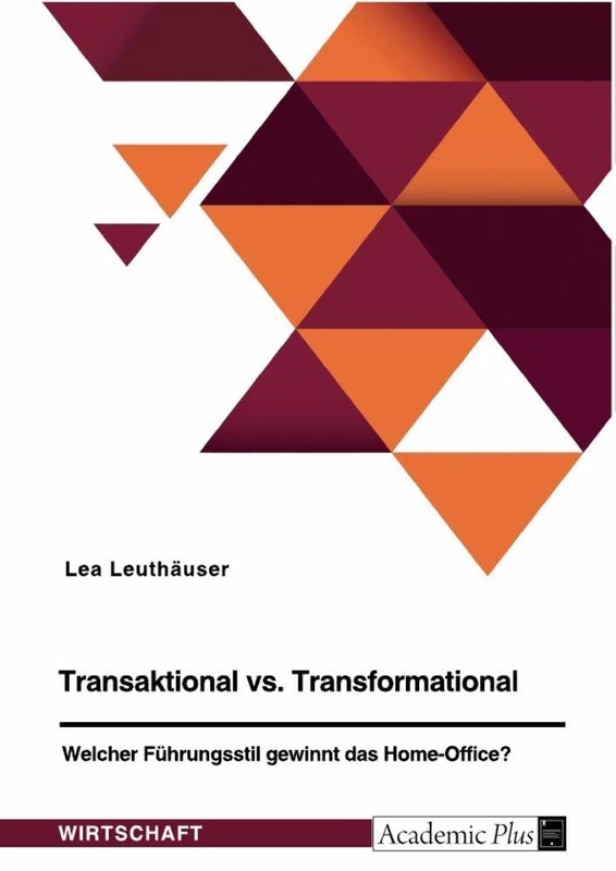 Transaktional vs. Transformational: Welcher Führungsstil gewinnt das Home Office?
