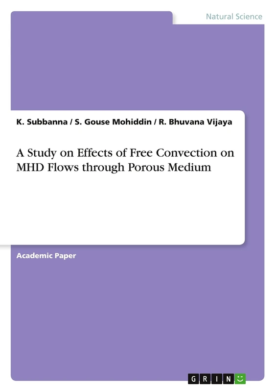 A Study on Effects of Free Convection on MHD Flows through Porous Medium