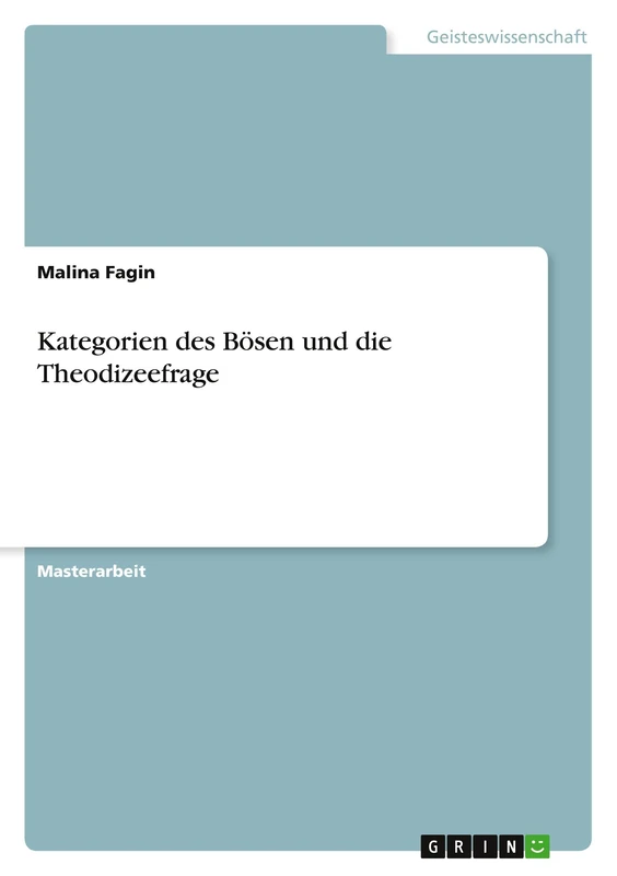 Kategorien des Bösen und die Theodizeefrage