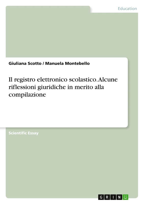 Il registro elettronico scolastico. Alcune riflessioni giuridiche in merito alla compilazione