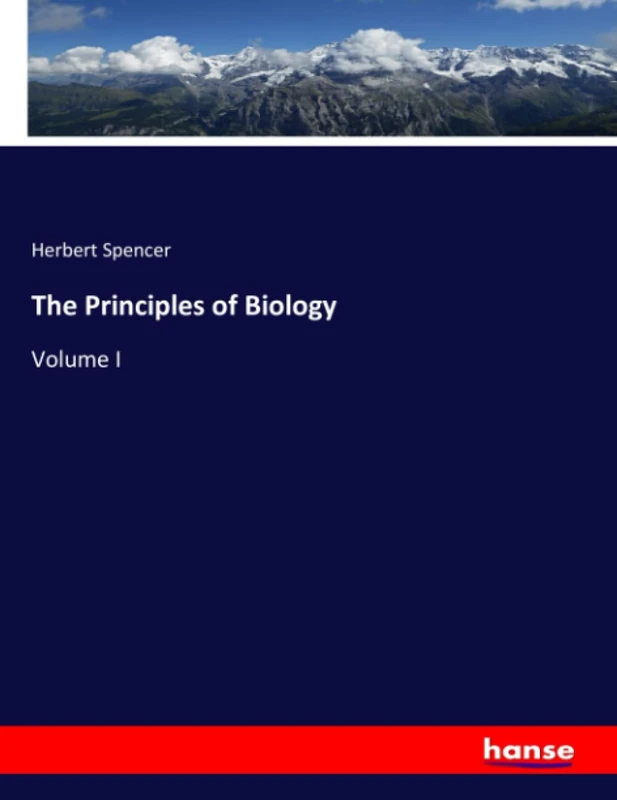 The Principles of Biology: Volume I - Image 1