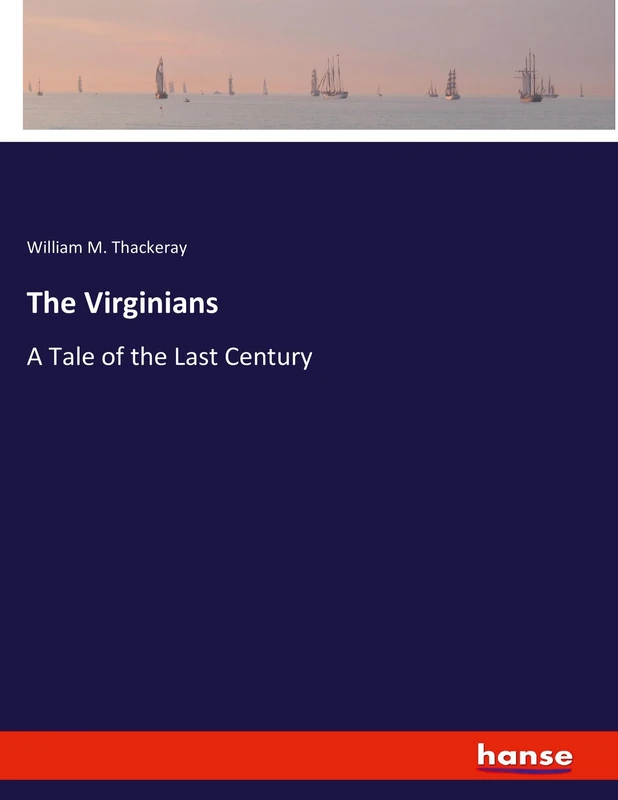 The Virginians: A Tale of the Last Century - Image 1
