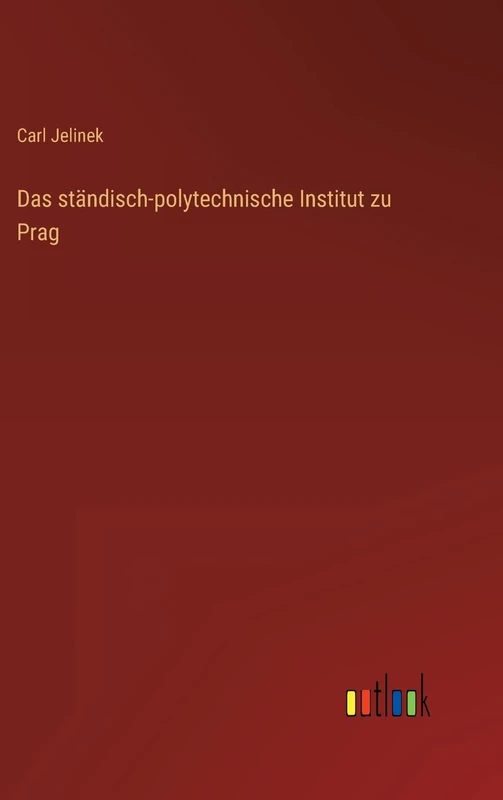Das ständisch-polytechnische Institut zu Prag