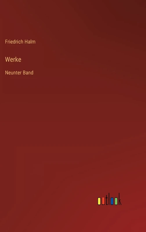 Werke: Neunter Band