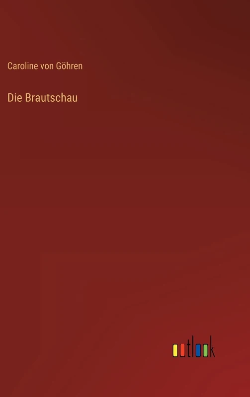 Die Brautschau