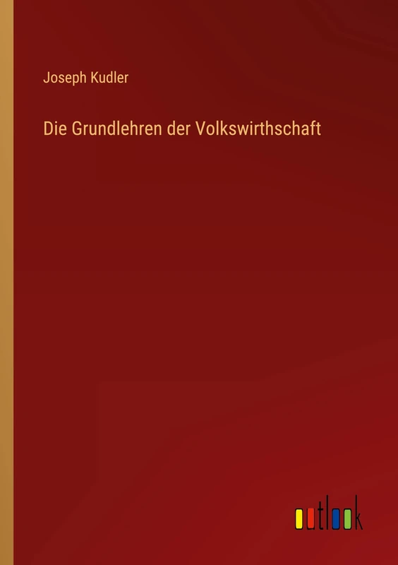 Die Grundlehren der Volkswirthschaft - Image 1