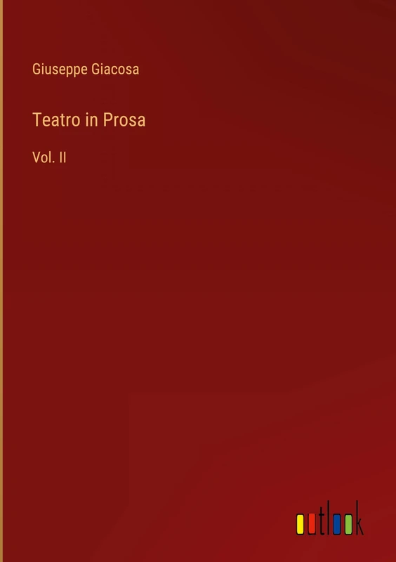 Teatro in Prosa: Vol. II - Image 1