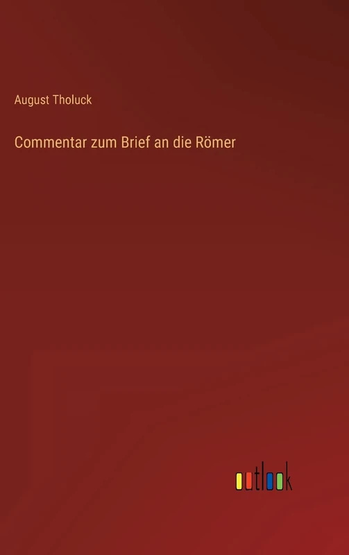 Commentar zum Brief an die Römer