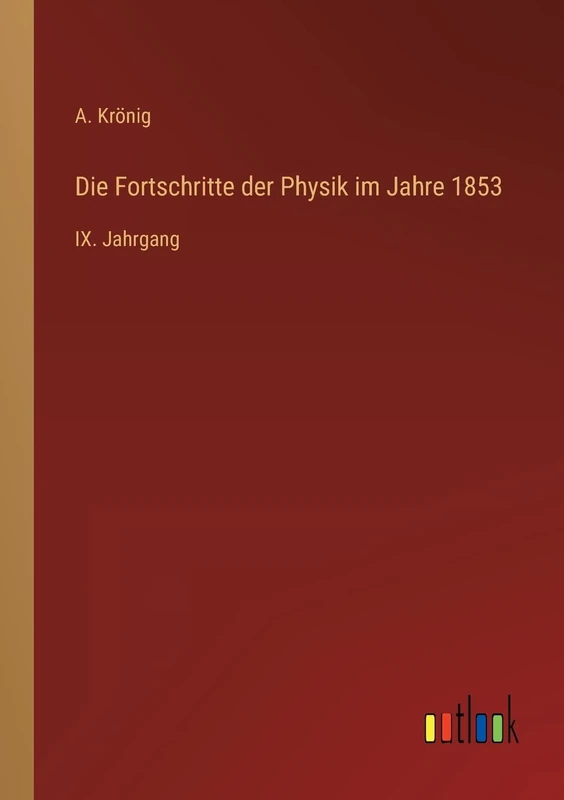 Die Fortschritte der Physik im Jahre 1853: IX. Jahrgang - Image 1