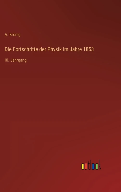Die Fortschritte der Physik im Jahre 1853: IX. Jahrgang - Image 1