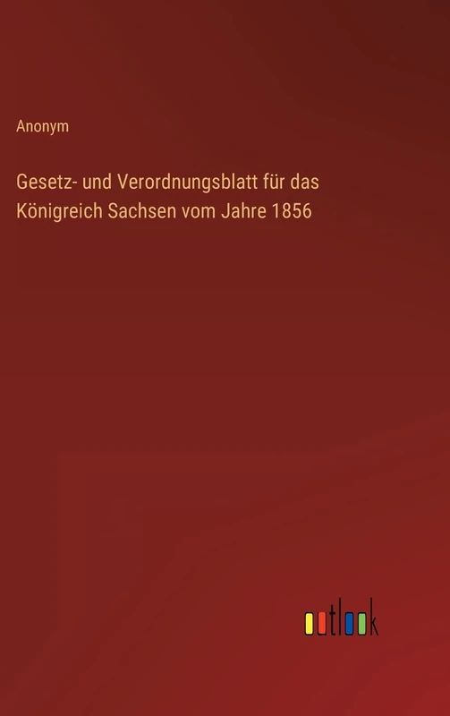 Gesetz- und Verordnungsblatt für das Königreich Sachsen vom Jahre 1856 - Image 1