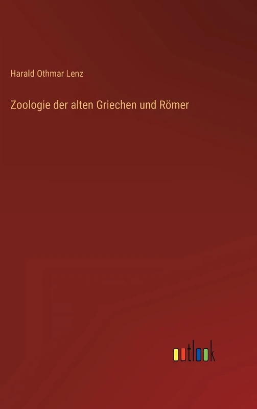 Zoologie der alten Griechen und Römer