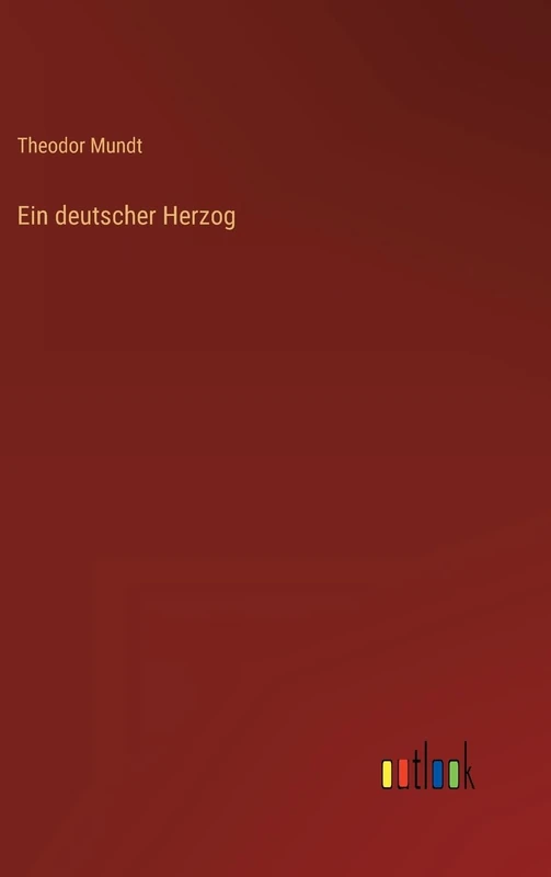 Ein deutscher Herzog