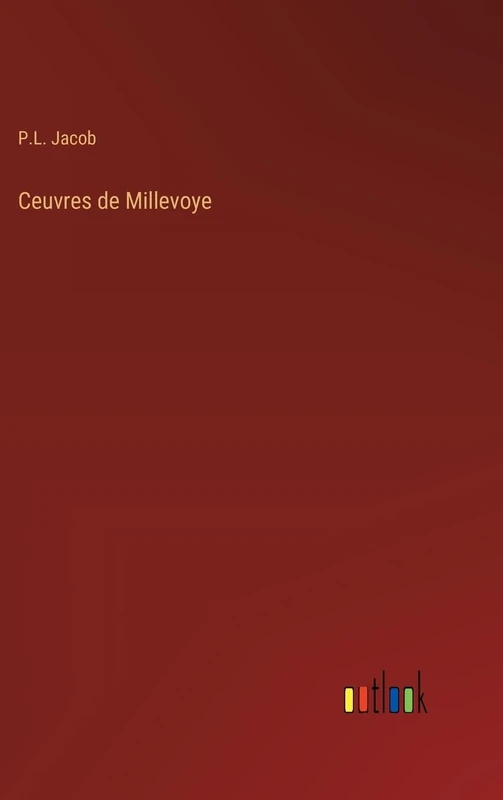 Ceuvres de Millevoye