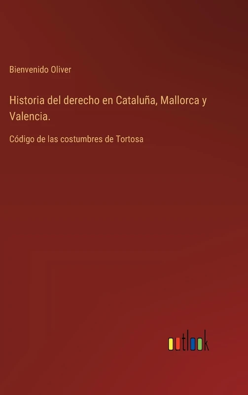 Historia del derecho en Cataluña, Mallorca y Valencia.: Código de las costumbres de Tortosa
