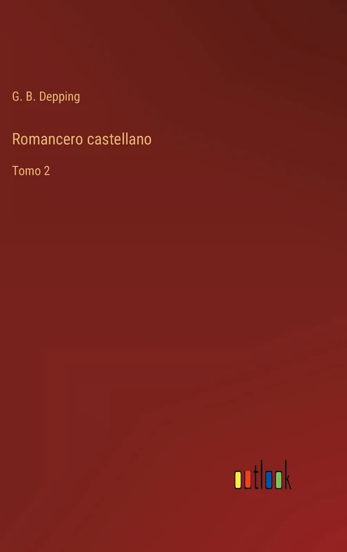 Romancero castellano: Tomo 2