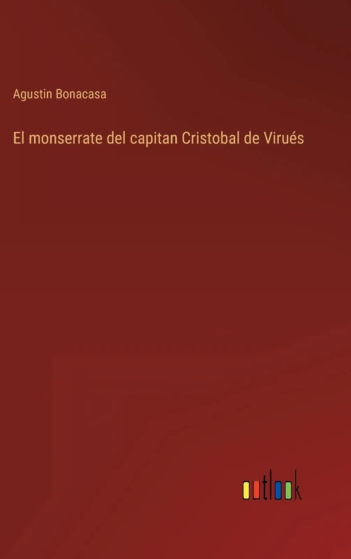 El monserrate del capitan Cristobal de Virués