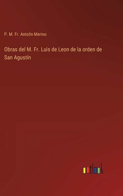 Obras del M. Fr. Luis de Leon de la orden de San Agustín - Image 1