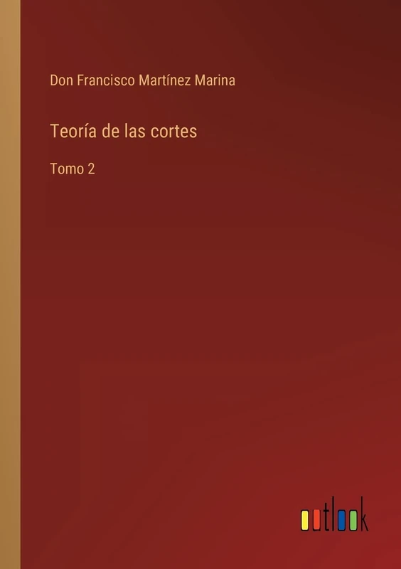 Teoría de las cortes: Tomo 2