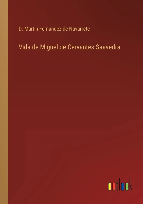 Vida de Miguel de Cervantes Saavedra - Image 1