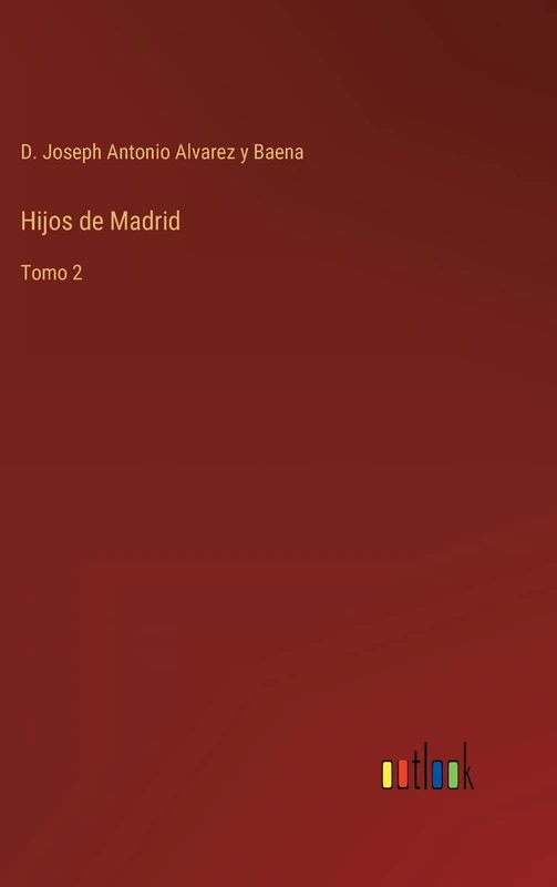 Hijos de Madrid: Tomo 2 - Image 1