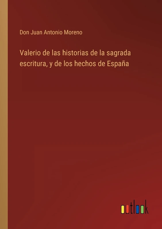 Valerio de las historias de la sagrada escritura, y de los hechos de España - Image 1