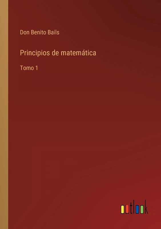 Principios de matemática: Tomo 1