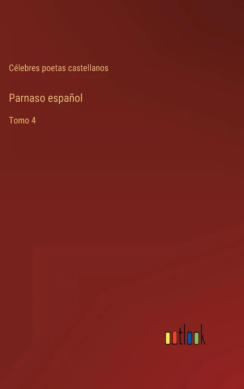 Parnaso español: Tomo 4