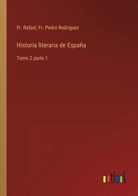 Historia literaria de España: Tomo 2 parte 1 - Image 1