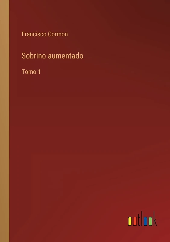 Sobrino aumentado: Tomo 1
