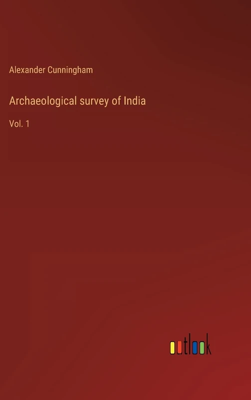 Archaeological survey of India: Vol. 1 - Image 1